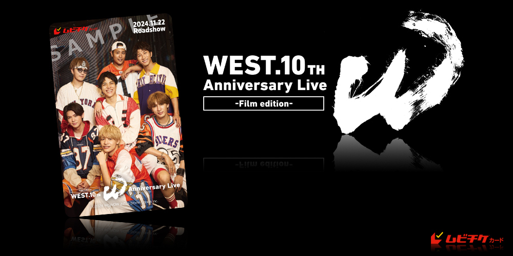 WEST. 10th Anniversary Live ”W” -...